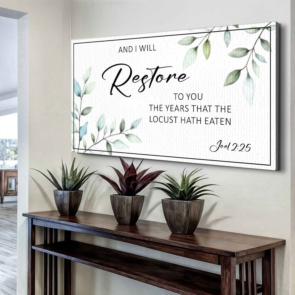 And I Will Restore To You - Joel 2:25 Faith Sign