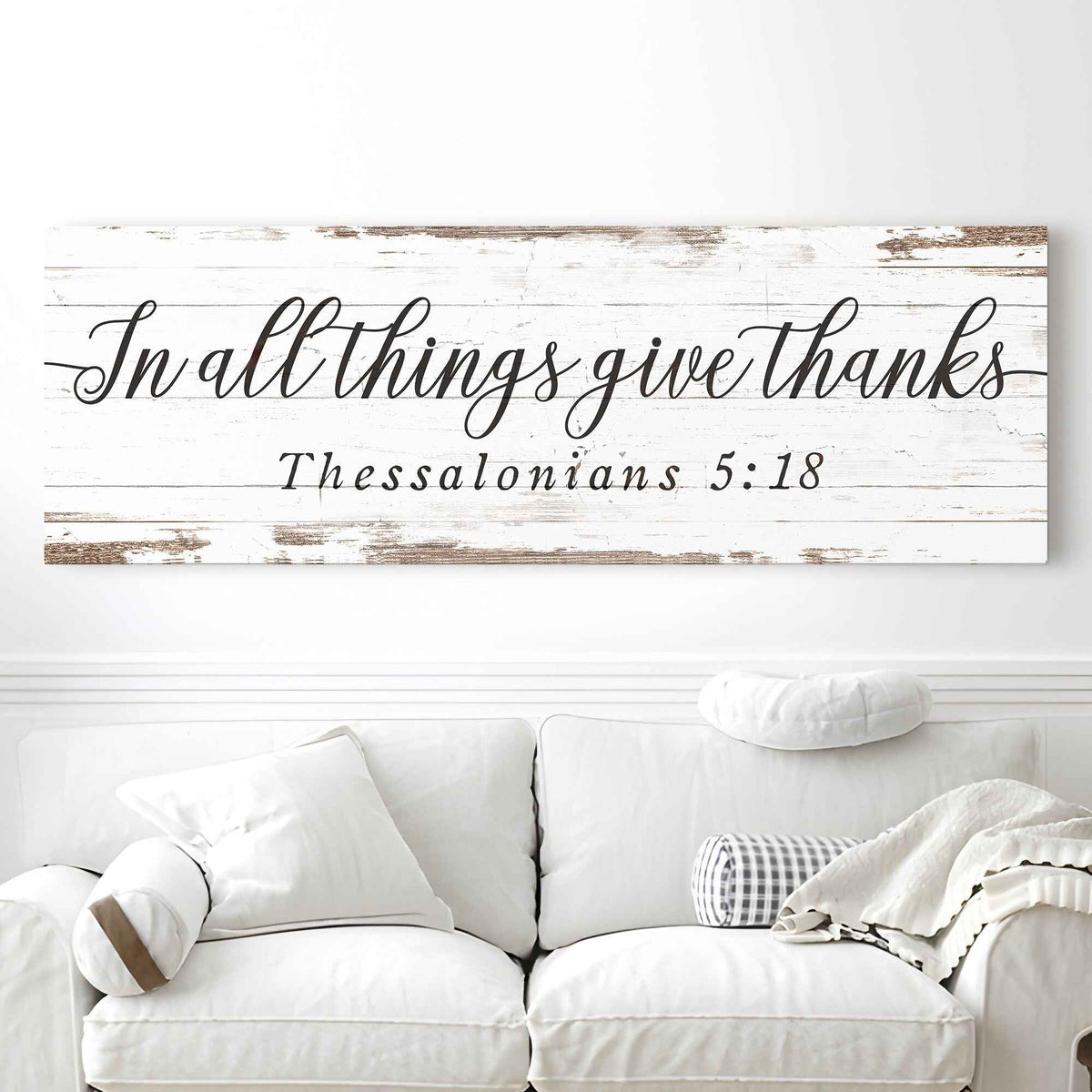 In All Things Give Thanks Thessalonians 5:18 Faith Sign II