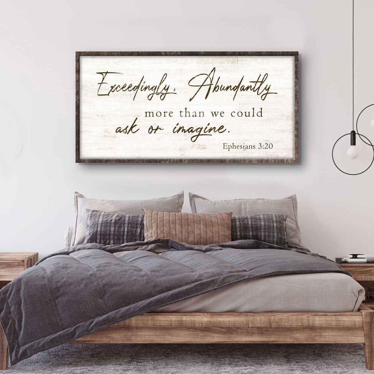 Exceedingly, Abundantly More Than We Could Ask Or Imagine Faith Sign IV