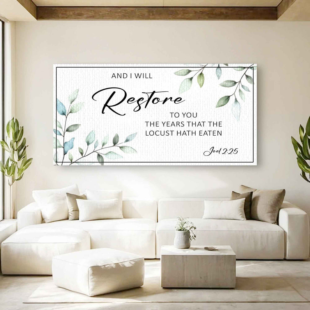 And I Will Restore To You - Joel 2:25 Faith Sign