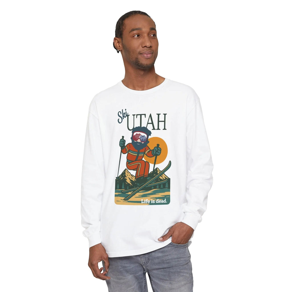 Ski Utah - Life is DeadMountain Collection Garment-Dyed Long Sleeve T-Shirt