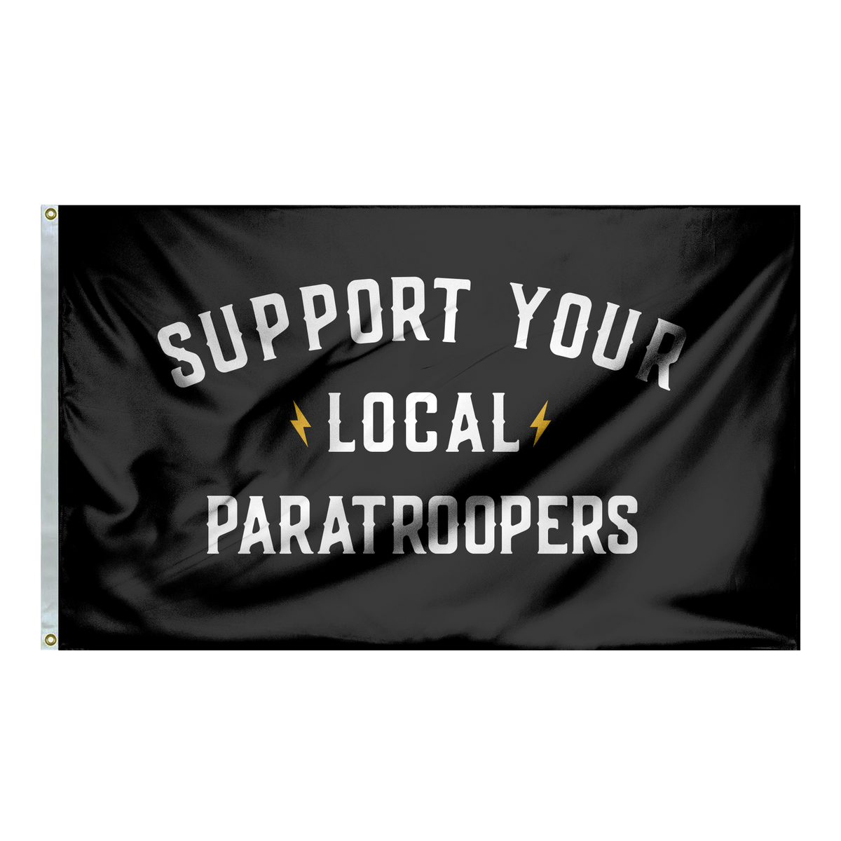 Support Your Local Paratroopers Double-Sided Flag