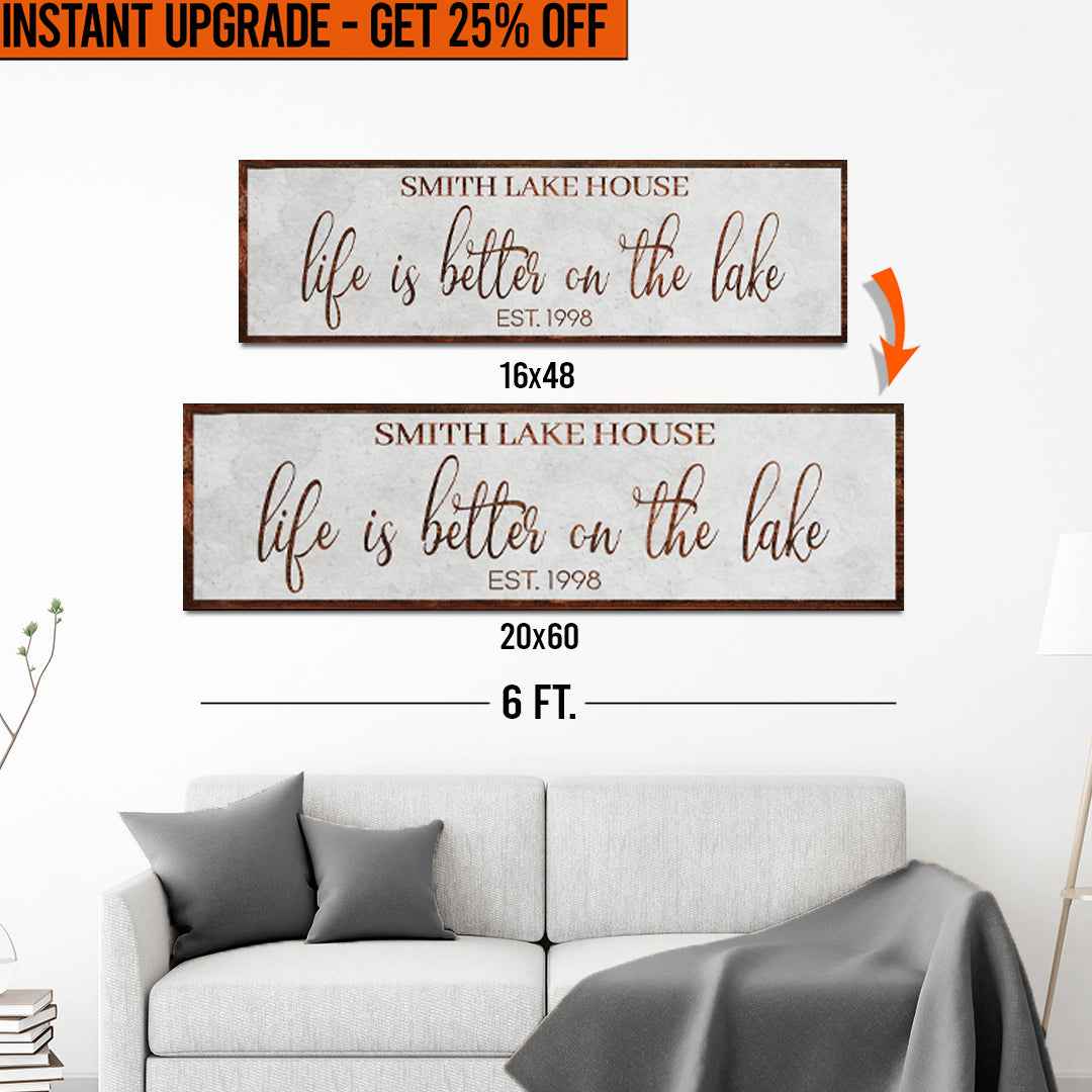 Upgrade Your 16x48 Inches 'Life Is Better On The Lake' (Style 2) Canvas To 20x60 Inches