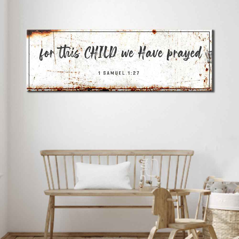 1 Samuel 1:27 - For This Child We Have Prayed Sign