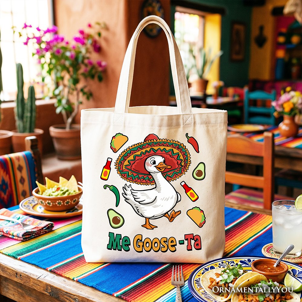 Me Goose-Ta Funny Tote Bag, Mexican Sombrero Goose Gift Shopper
