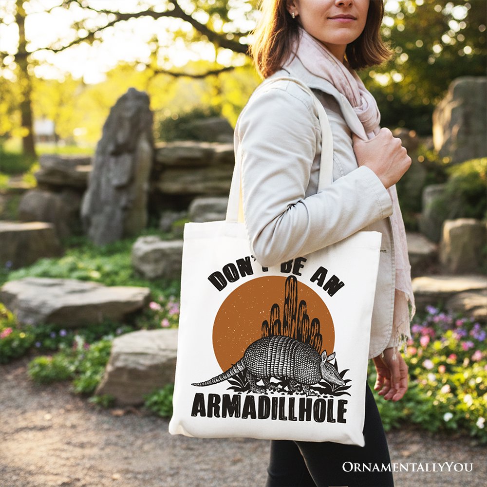 Don’t Be An Armadillhole Armadillo  Canvas Tote Bag, Funny Western Animal Gift Shopper