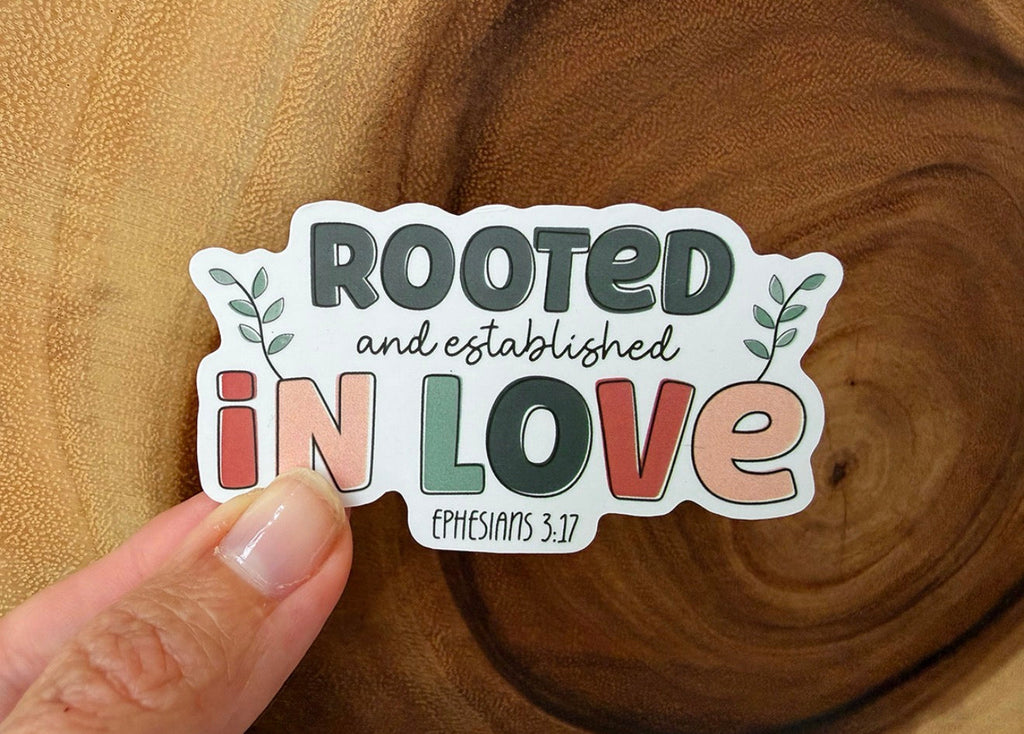 Rooted in Love | Christian Sticker