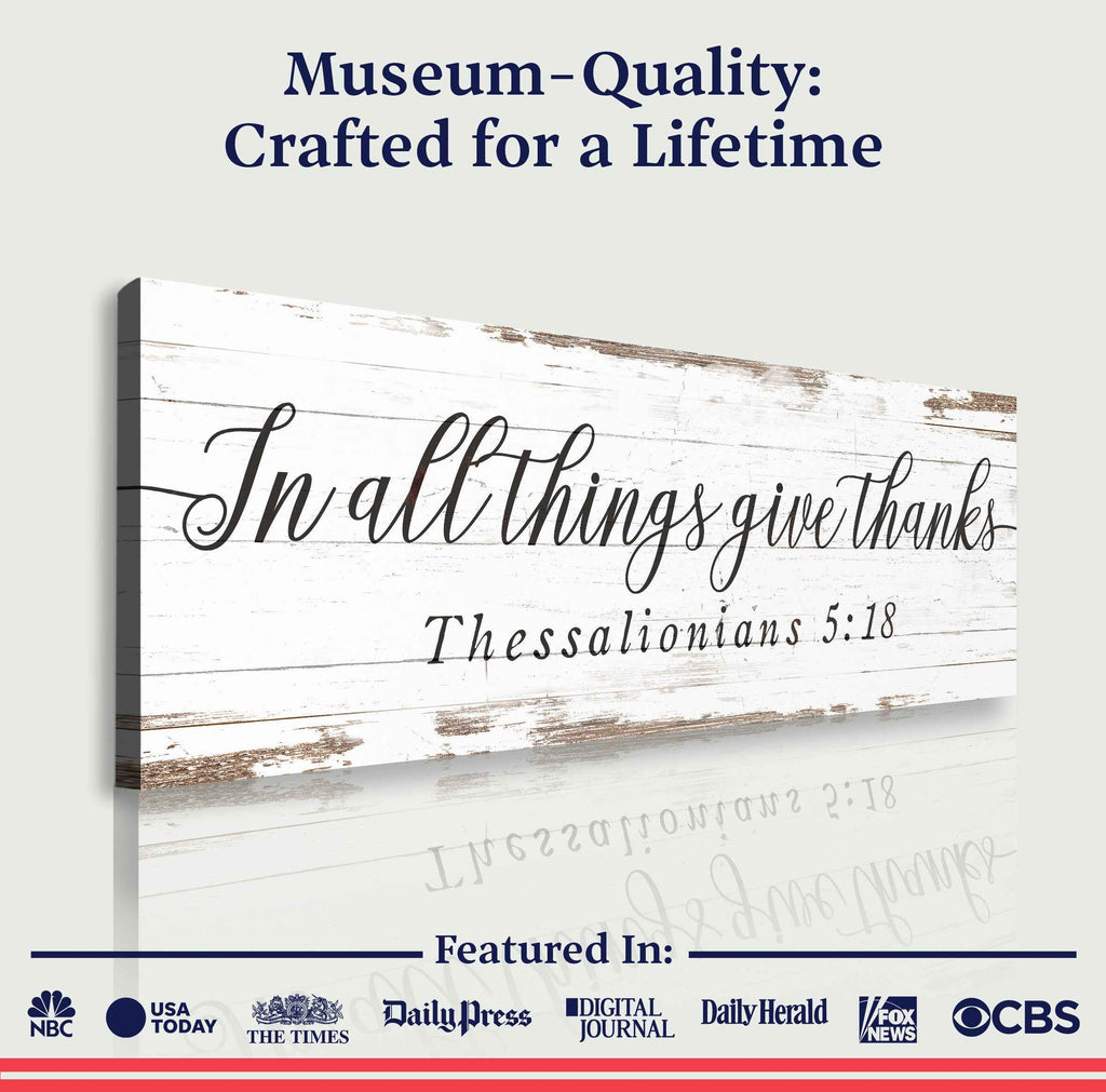 In All Things Give Thanks Thessalonians 5:18 Faith Sign II