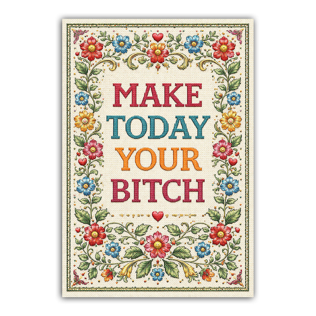 Make Today Your B-tch-Sticker