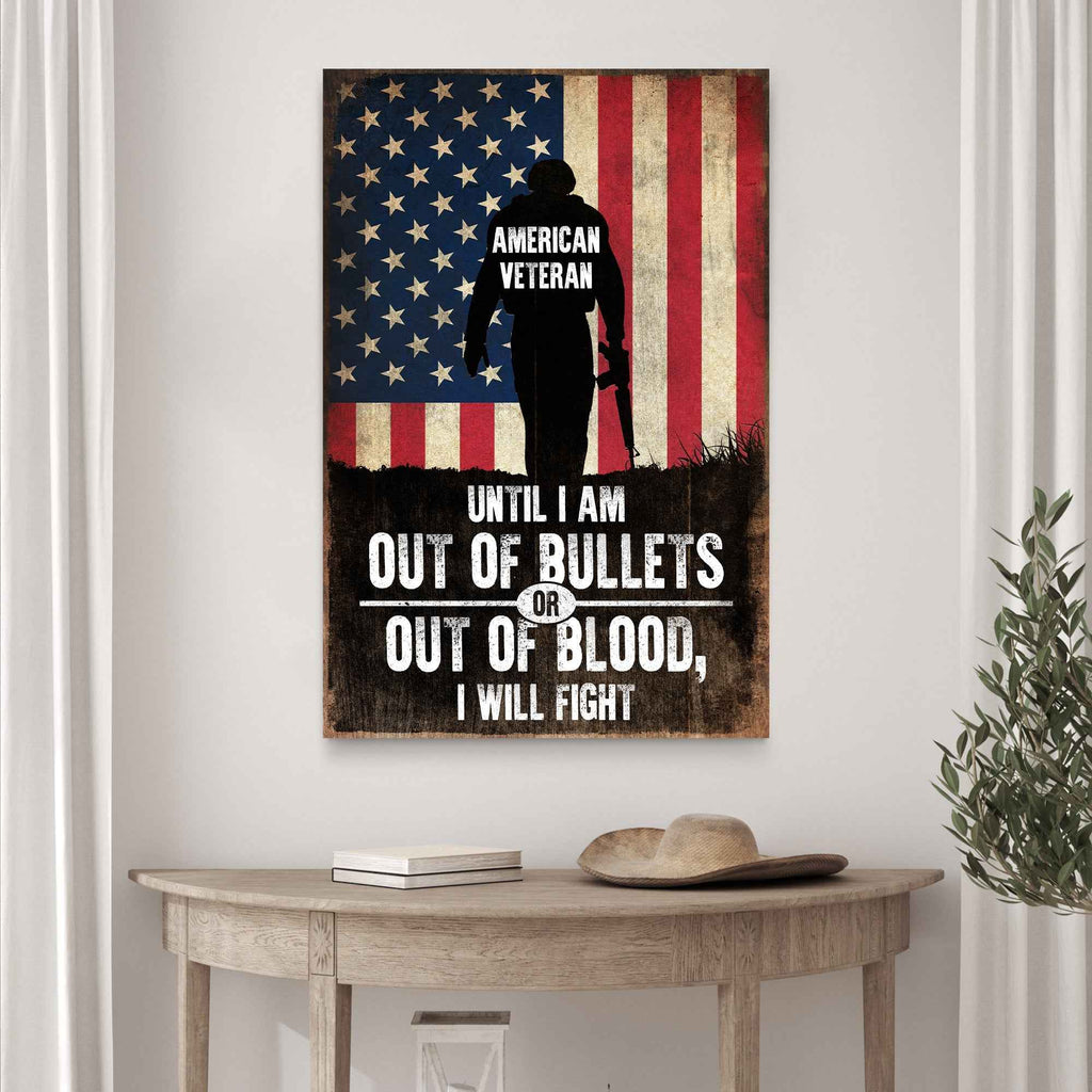 Until I Am Out Of Bullets Sign