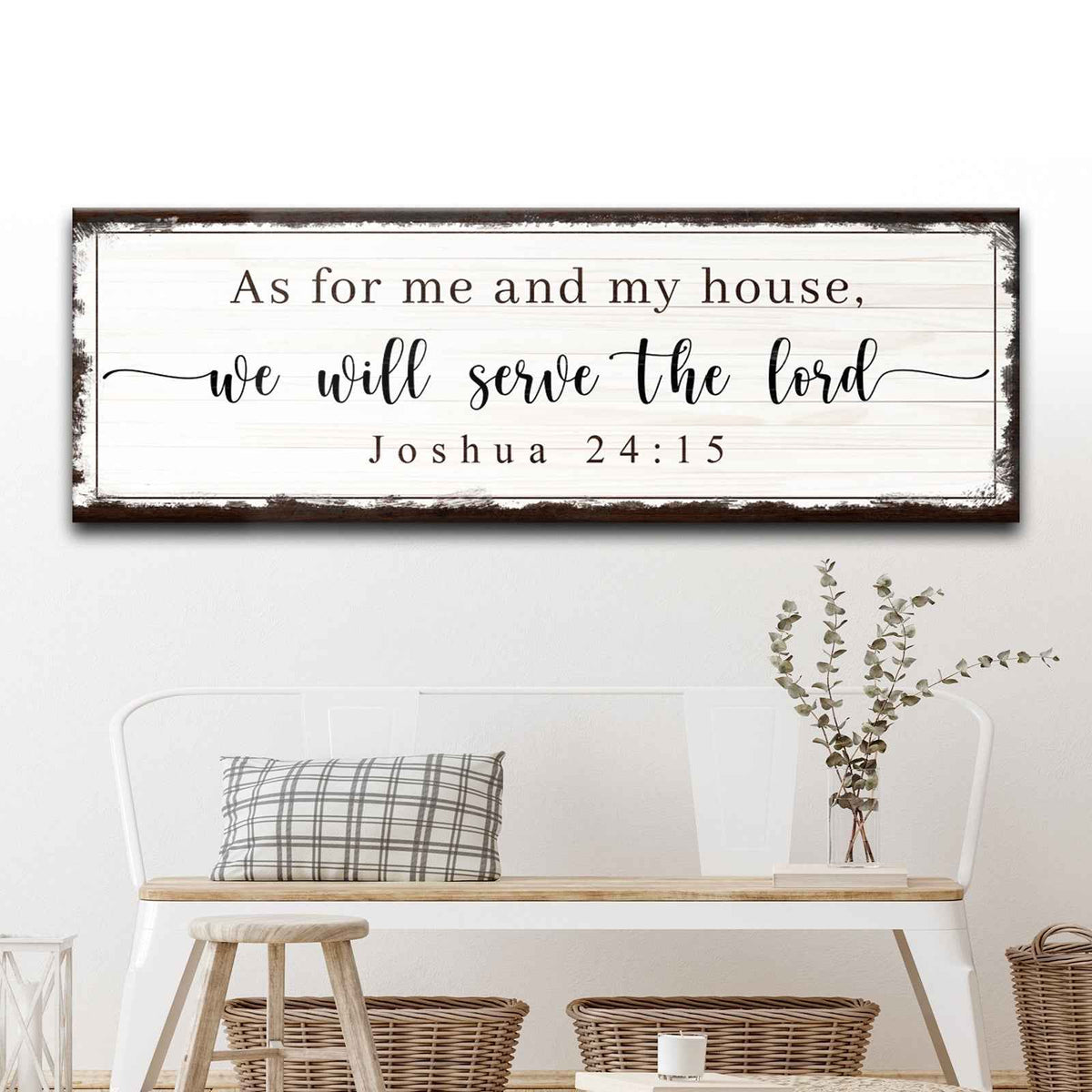Joshua 24:15 - We Will Serve The Lord Sign