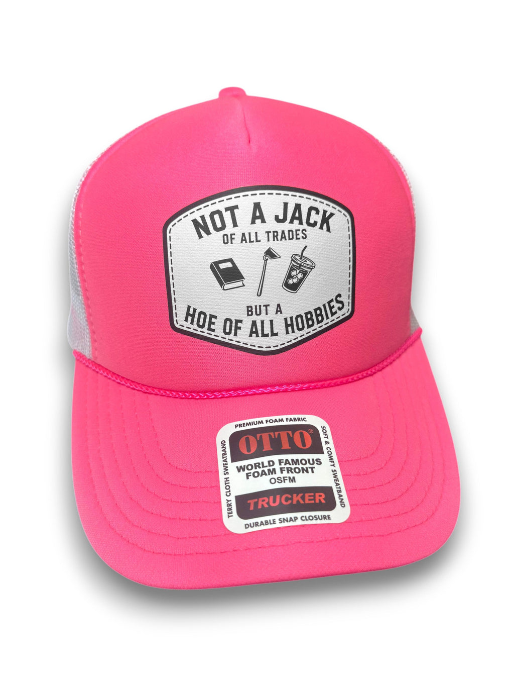 Hoe Of All Hobbies Foam Snapback