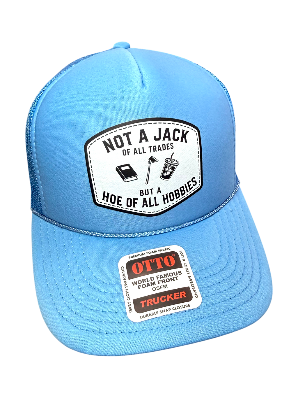 Hoe Of All Hobbies Foam Snapback