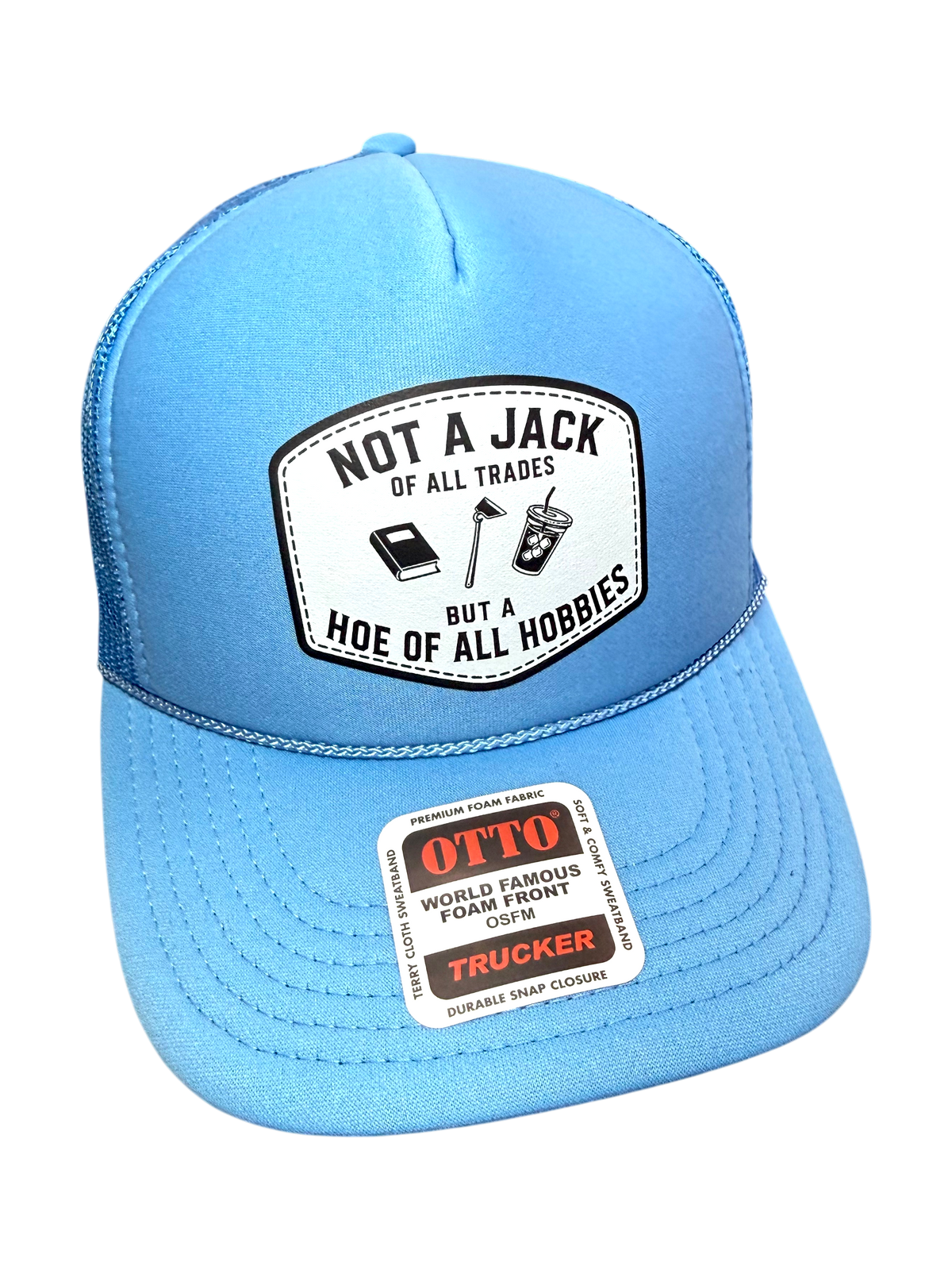 Hoe Of All Hobbies Foam Snapback