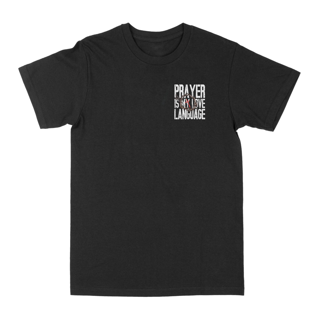 Prayer Is My  Love Language Graphic Tee