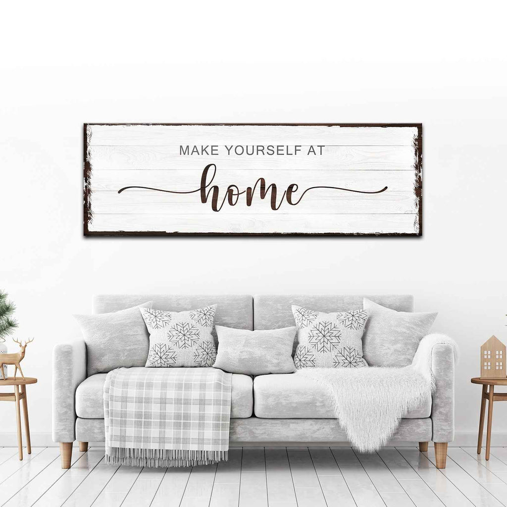 Make Yourself At Home Sign III
