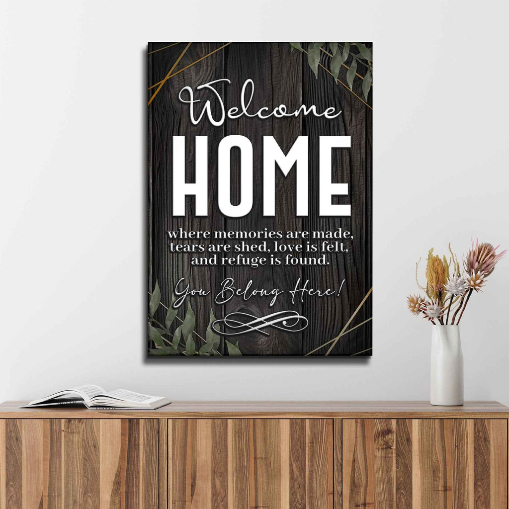 You Belong Here Welcome Home Entryway Sign
