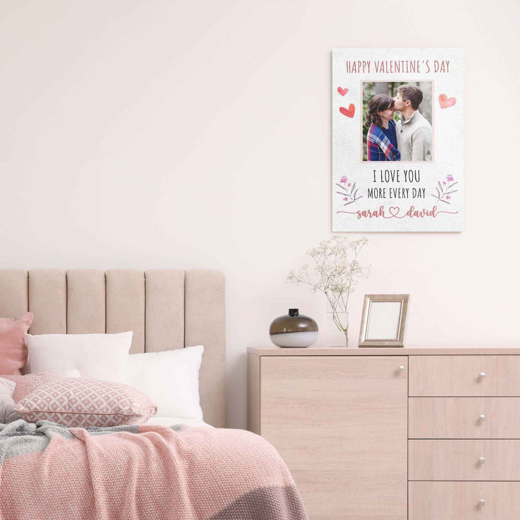 I Love You More Every Day Romantic Sign