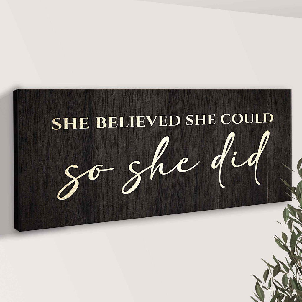 She Believed She Could So She Did Sign II