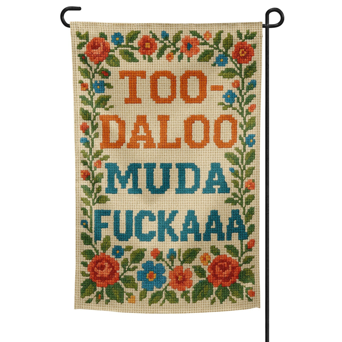 Too-Daloo Muda F--kaaa Garden Flag