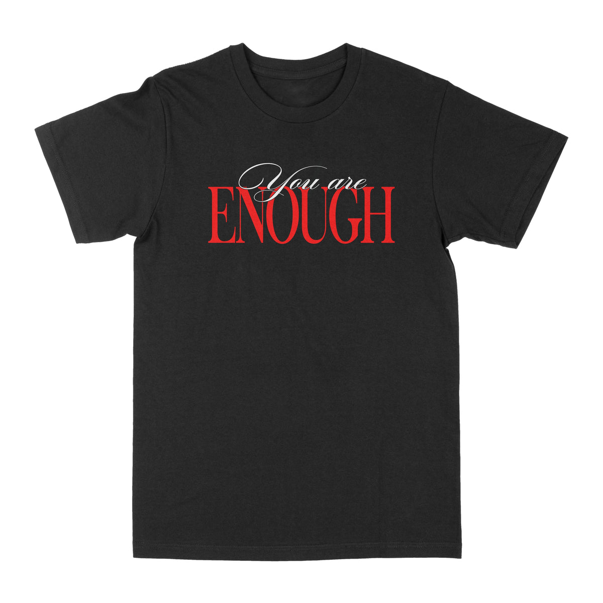You Are Enough Graphic Tee