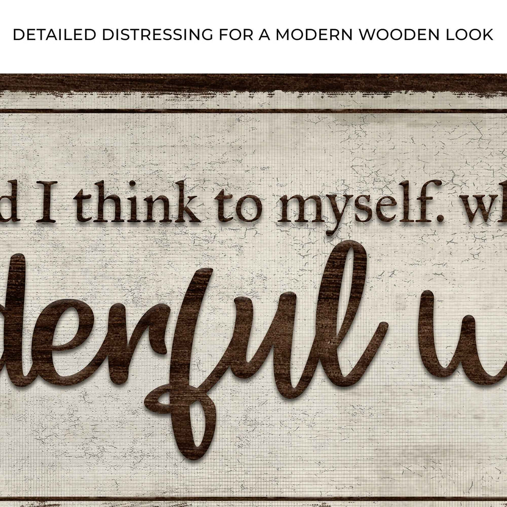 What A Wonderful World Sign III