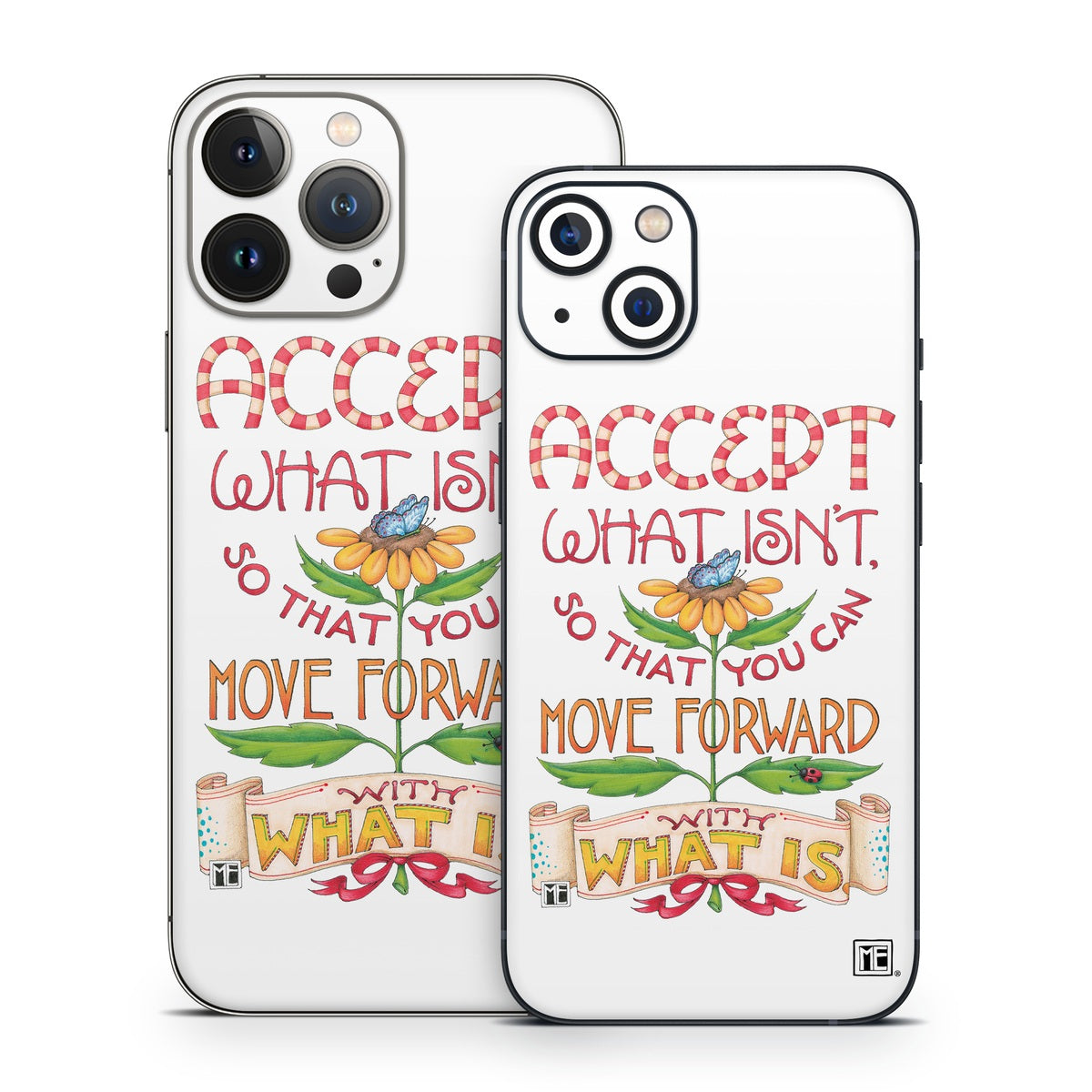 Accept What Isn't - Apple iPhone 13 Skin
