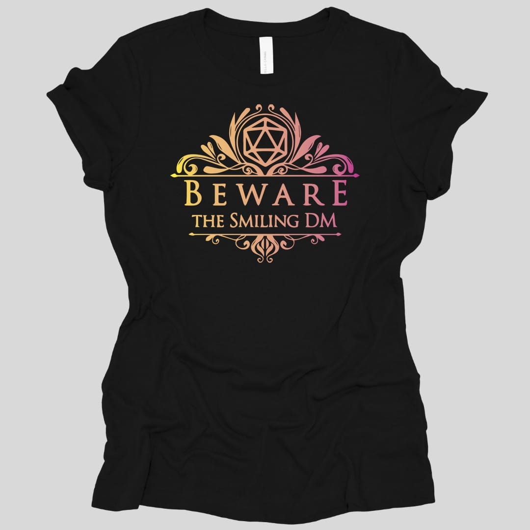 Beware the Smiling DM Women's Shirt
