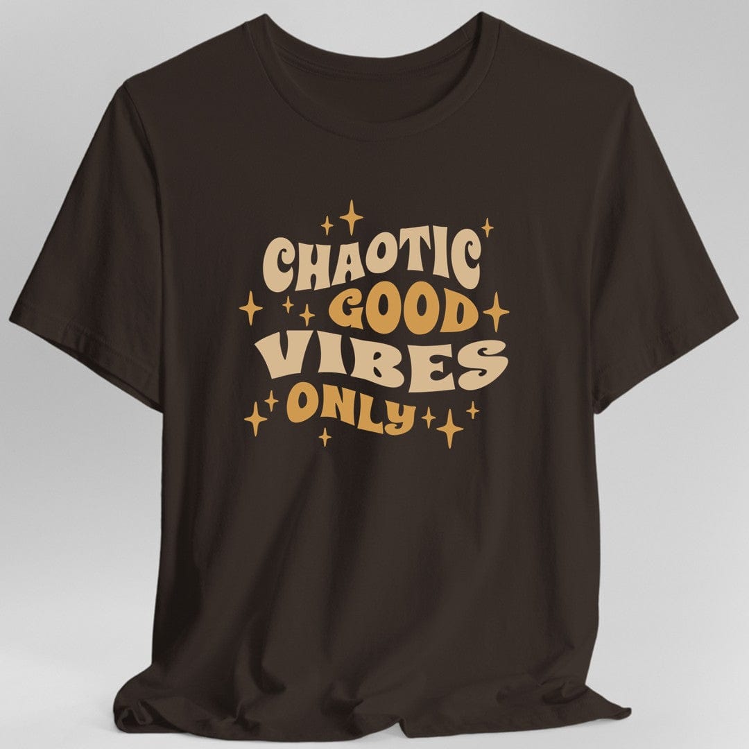 Chaotic Good Vibes Only T-Shirt