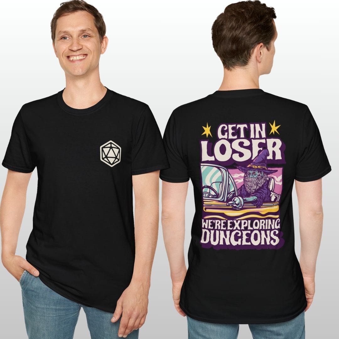 D&D Get In Loser T-shirt (Back Print)