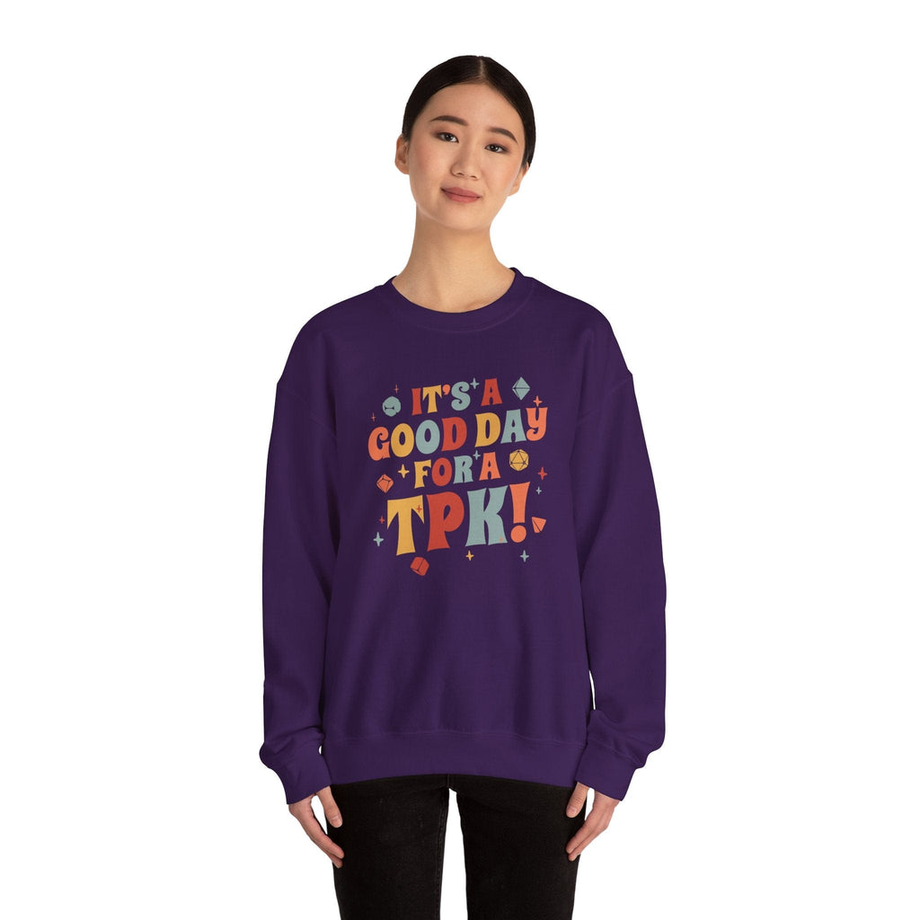 Funny DM Sweatshirt- It's a Good Day for A TPK