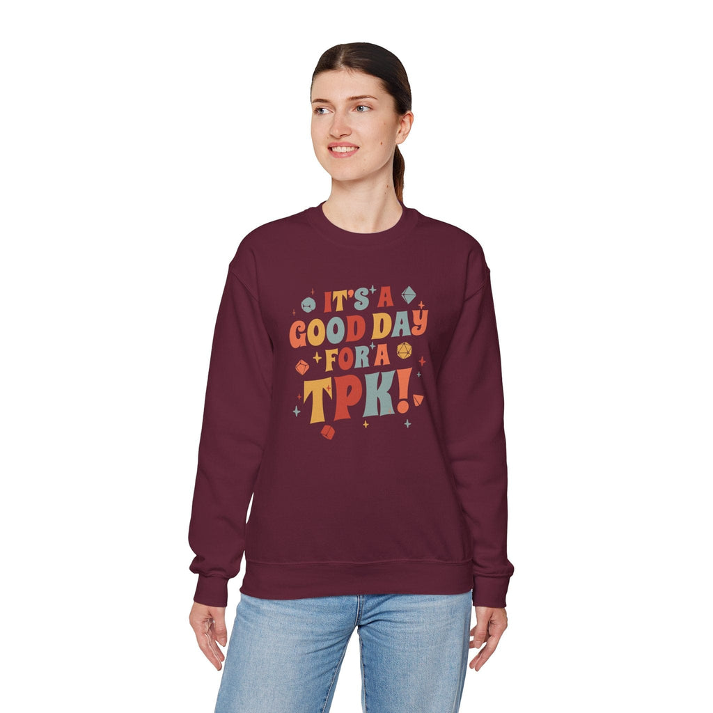 Funny DM Sweatshirt- It's a Good Day for A TPK