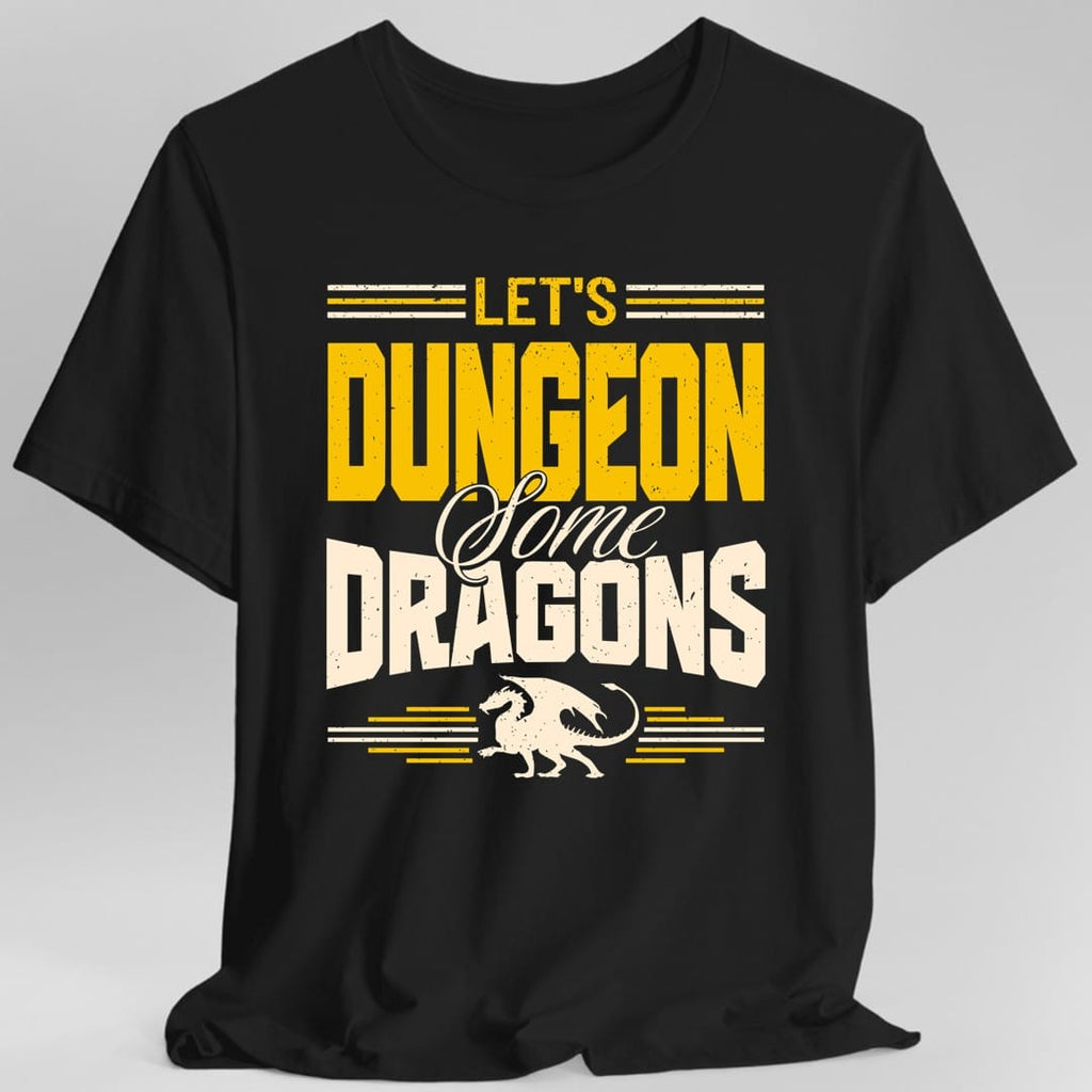 Let's Dungeon Some Dragons D&D Shirt