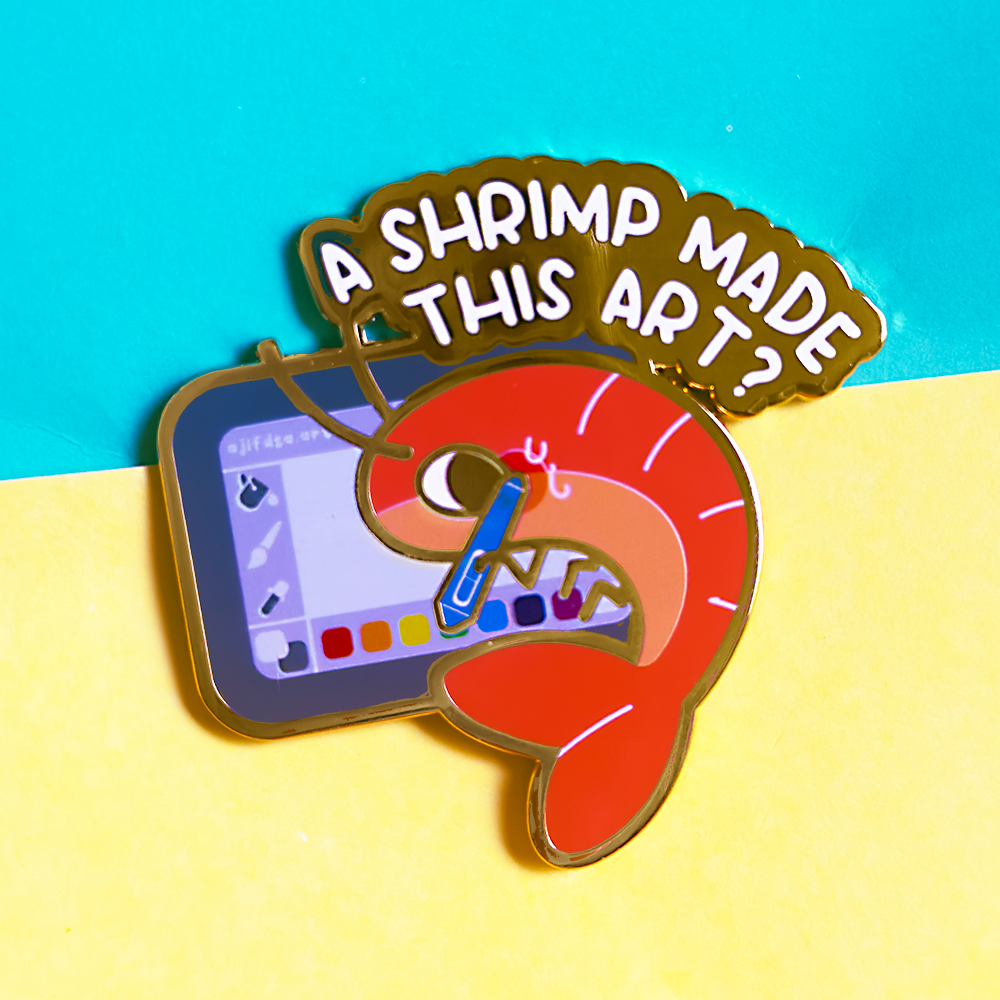 [PREORDER] A Shrimp made this art? Enamel Pin