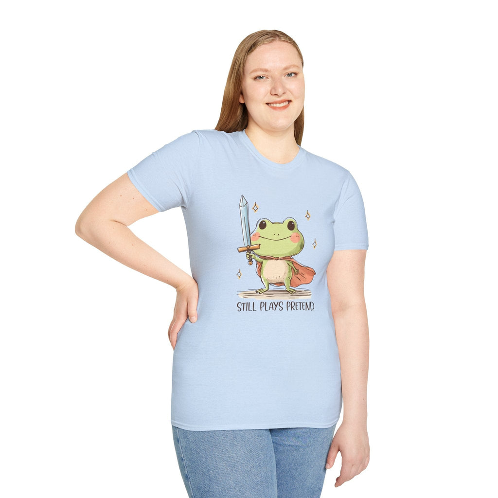 Still Plays Pretend T-Shirt