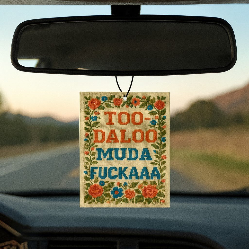 Too-daloo Muda F--kaaa Air Freshener