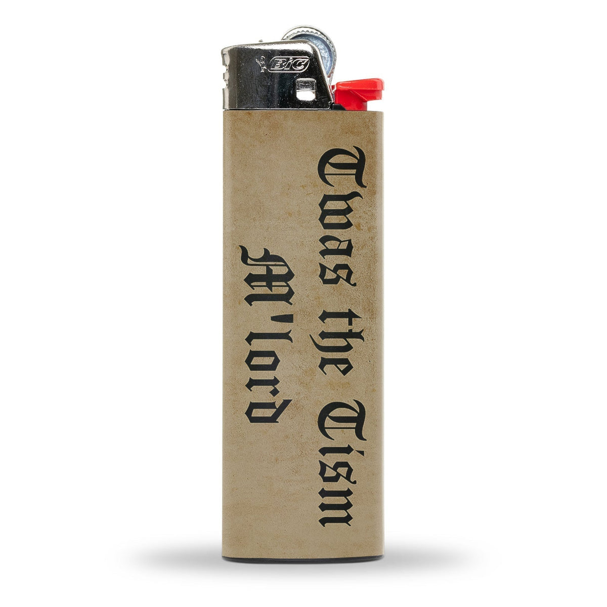 Twas the Tism M'Lord BIC Lighter
